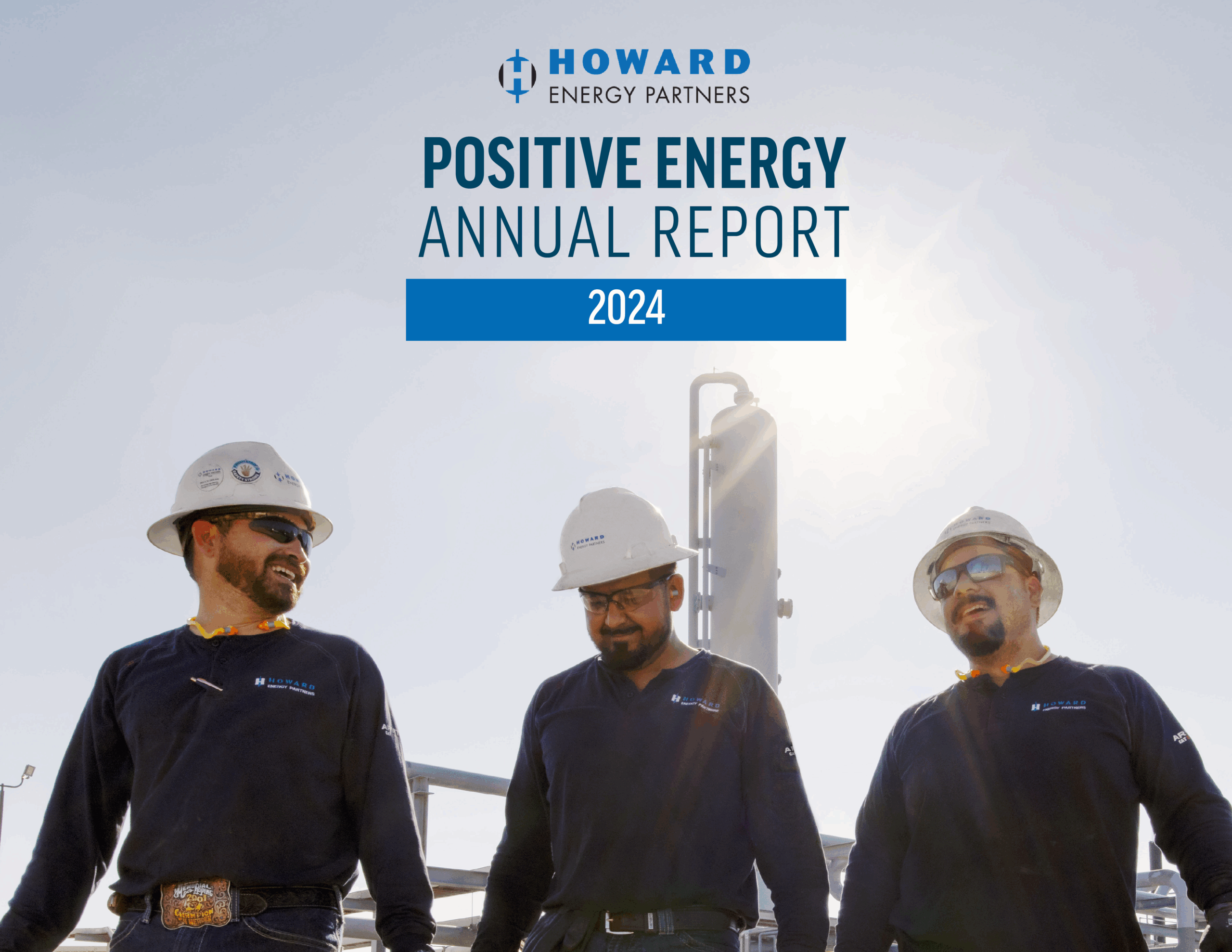 Howard Energy Partners Positive Energy 2024 Annual Report